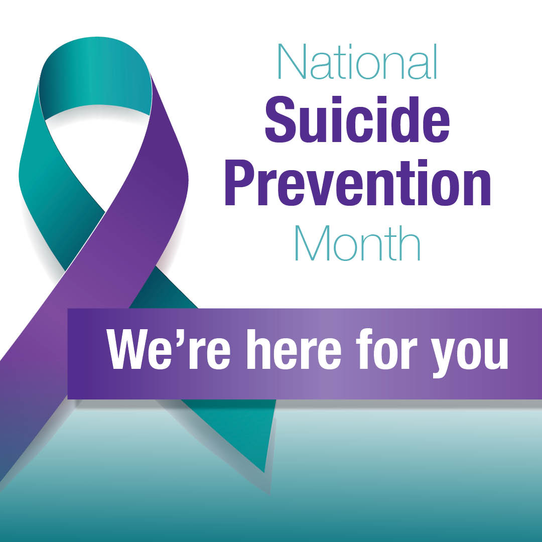 Suicide Prevention Awareness Month: A Time to Reach Out