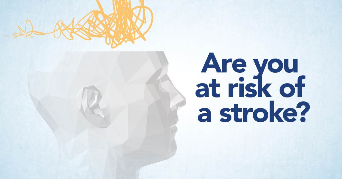 Are you at risk of a stroke?